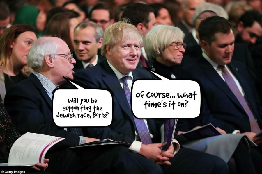 Will you be supporting the Jewish race, Boris?  | phrase.it